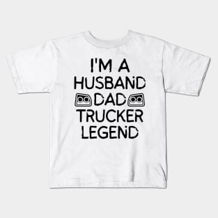 Husband Dad Trucker Legend Kids T-Shirt